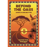 Beyond The Oasis: Safaris of Song and Stone