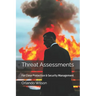 Threat Assessments: For Close Protection & Security Management