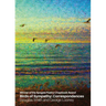 Birds of Sympathy: Correspondences