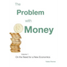 The Problem with Money