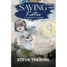 Saving Katie: A Father's Story