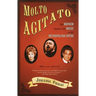 Molto Agitato: The Mayhem Behind the Music at the Metropolitan Opera