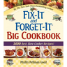 Fix-It and Forget-It Big Cookbook: 1400 Best Slow Cooker Recipes!