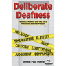 Sensei Self Development Series: Deliberate Deafness: Gaining a Mastery Over the Art of Preventing External Pressure