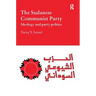 The Sudanese Communist Party: Ideology and Party Politics