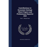 Contributions to Economic Geology (Short Papers and Preliminary Reports) 1915: Part Ii. - Mineral Fuels