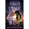 Forged by Magic