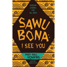 Sawubona: I See You: African Stories for All Ages