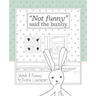 "Not funny," said the bunny