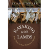 Kayaking with Lambs: Notes from an East Tennessee Farmer