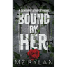 Bound by Her