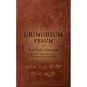Grimorium Verum: or The True Grimoire