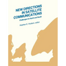 New Directions in Satellite Communications: Challenges for North and South