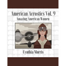 American Acrostics Volume 9: Amazing American Women