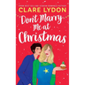 Don't Marry Me At Christmas