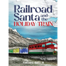 Railroad Santa and the Holiday Train