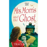 Mrs. Morris and the Ghost