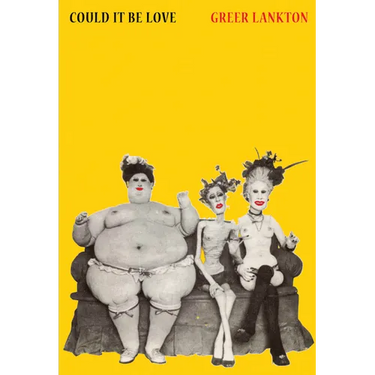 Greer Lankton: Could It Be Love