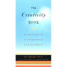 The Creativity Book: A Year's Worth of Inspiration and Guidance