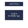 Vergil in the Middle Ages