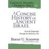 Critical Studies in the Hebrew Bible: From the Beginnings Through the Hellenistic Era