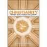 Christianity: What You Need to Know