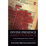 Divine Presence Amid Violence: Contextualizing the Book of Joshua