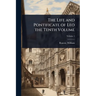 The Life and Pontificate of Leo the Tenth Volume