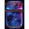 Endlings and Beginnings