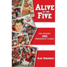 Alive in the Five: The Steelers 1992 Premiership Charge