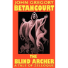 The Blind Archer