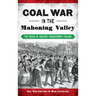 Coal War in the Mahoning Valley: The Origin of Greater Youngstown's Italians
