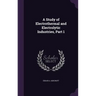 A Study of Electrothermal and Electrolytic Industries, Part 1