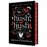 Hush, Hush (Collector's Edition)