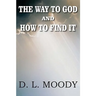 The Way to God and How to Find It