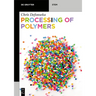 Processing of Polymers