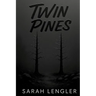 Twin Pines