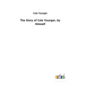 The Story of Cole Younger, by Himself