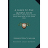 A Guide To The Queen's Sixty: Or Martini-Henry And Snider Rifles And How To Use Them (1881)