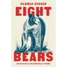 Eight Bears: Mythic Past and Imperiled Future