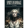 Spirits in Bondage