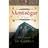 Montsegur - A Novel