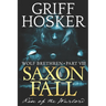 Saxon Fall: The Rise of the Warlord