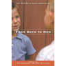 From Boys to Men: Gay Men Write about Growing Up