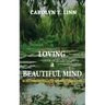Loving A Beautiful Mind: Schizophrenia and an Amazing God!