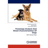 Parentage Analysis And Breed Characterization Of Dogs