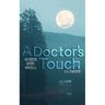 A Doctor's Touch