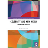 Celebrity and New Media: Gatekeeping Success