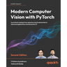 Modern Computer Vision with PyTorch - Second Edition: A practical roadmap from deep learning fundamentals to advanced applications and Generative AI