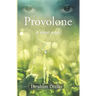Provolone: A short work